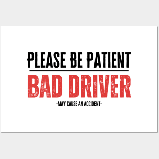 Bad Driver Posters and Art